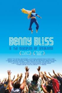 «Benny Bliss and the Disciples of Greatness»
