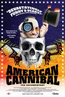 «American Cannibal: The Road to Reality»