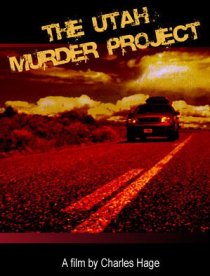 «The Utah Murder Project»