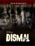 Постер «Dismal»