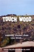 Постер «Touch Wood»