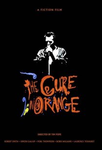 «The Cure in Orange»