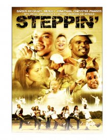 «Steppin: The Movie»