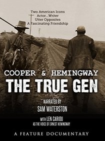 «Cooper and Hemingway: The True Gen»