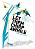 Постер «Let Them Chirp Awhile»