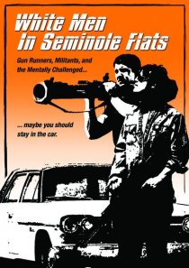 «White Men in Seminole Flats»