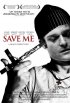 Постер «Спаси меня»