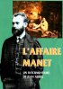 Постер «L'affaire Manet»