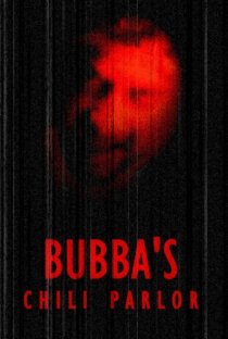 «Bubba's Chili Parlor»