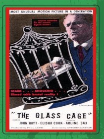 «The Glass Cage»