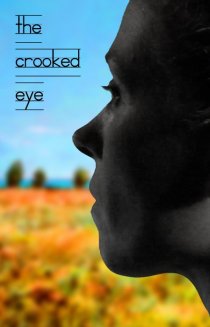 «The Crooked Eye»