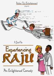 «Experiencing Raju»