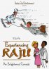 Постер «Experiencing Raju»