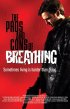 Постер «The Pros and Cons of Breathing»