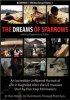Постер «The Dreams of Sparrows»