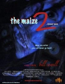 «The Maize 2: Forever Yours»