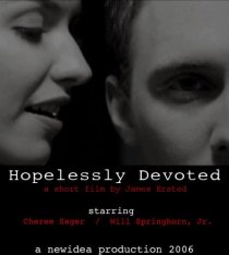 «Hopelessly Devoted»