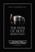 Постер «The Path of Most Resistance»