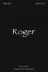Постер «Roger»