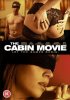 Постер «The Cabin Movie»