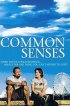 Постер «Common Senses»