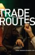 Постер «Trade Routes»