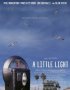 Постер «A Little Light»