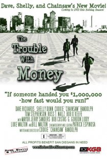 «The Trouble with Money»