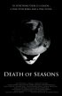 Постер «Death of Seasons»