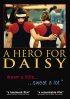 Постер «A Hero for Daisy»