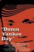 Постер «Damn Yankee Day»