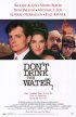 Постер «Не пей воду»
