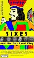 Постер «Sixes and the One Eyed King»