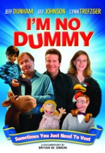 «I'm No Dummy»