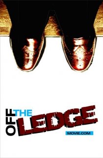 «Off the Ledge»