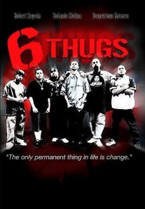 «Six Thugs»