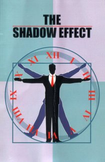 «The Shadow Effect»