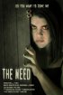 Постер «The Need»