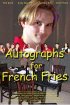 Постер «Autographs for French Fries»