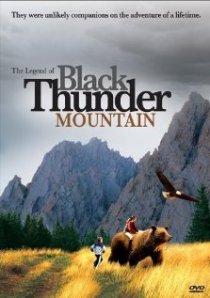 «The Legend of Black Thunder Mountain»