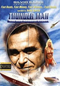 «Thunder Man: The Don Aronow Story»