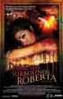 Постер «Darkness Surrounds Roberta»