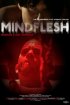 Постер «MindFlesh»