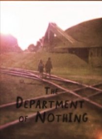 «The Department of Nothing»