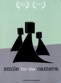 «Smile for the Camera»