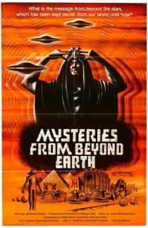 «Mysteries from Beyond Earth»