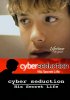 Постер «Кибер-обольщение: Его секретная жизнь»