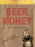 Постер «Деньги на пиво»