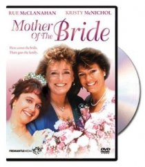 «Mother of the Bride»