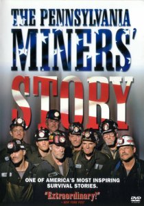«The Pennsylvania Miners' Story»
